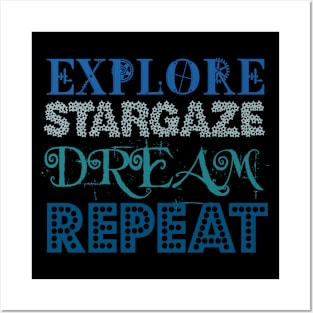 Explore Stargaze Dream Repeat Posters and Art